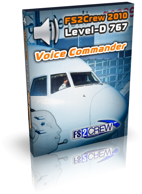 FS2Crew: Level-D 767 Voice Commander Edition