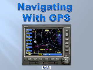 Video Tutorial - Navigating With GPS