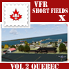 VFR Short Fields X - Vol 2 Quebec