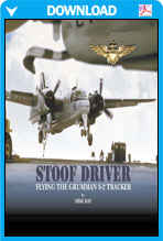 Stoof Driver - Flying The Grumman S-2 Tracker
