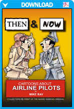 Then & Now - Cartoons About Airline Pilots