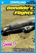Bandido's Flights Episode 1