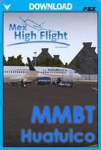 Bahias de Huatulco Airport - MMBT (FSX)